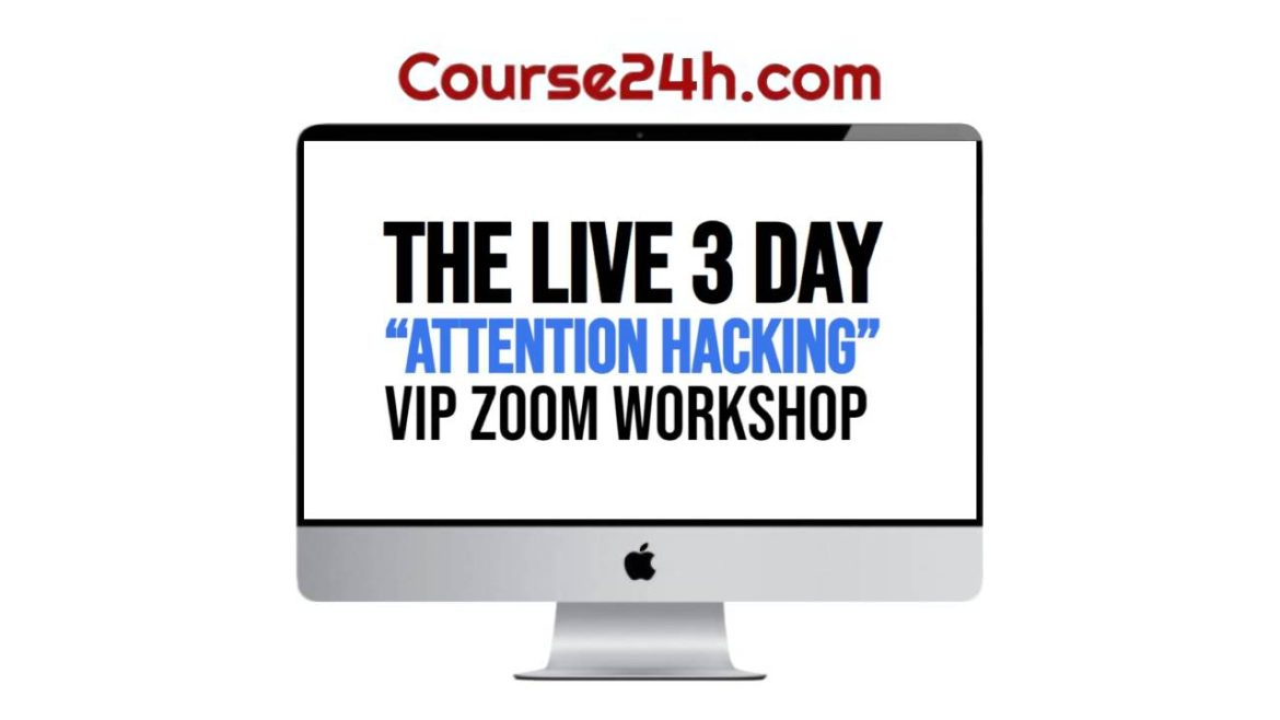 Stefan Georgi - The 3 Day “Attention Hacking” VIP Workshop
