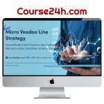 John Carter, David Starr & Henry Gambell – The New Micro Voodoo Line Strategy (Elite Package)