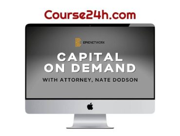 Attorney & Nate Dodson - Capital On Demand Masterclass