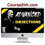 Andy Elliott – Advanced Overcoming Objections