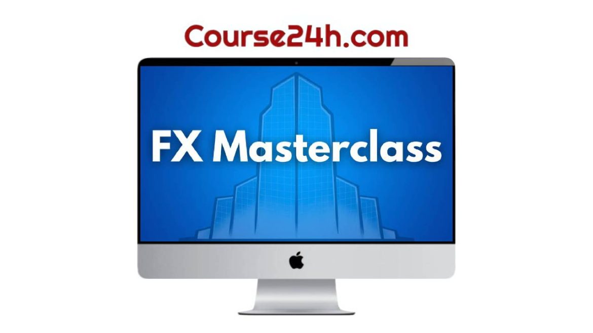 Uprise Academy – FX Masterclass 2.0