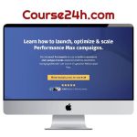 Bob Meijer & Miles McNair – Performance Max Mastery
