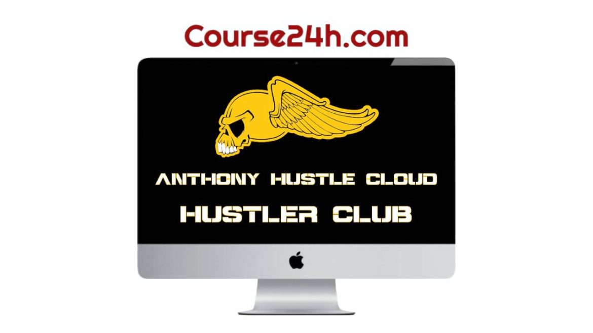 Anthony Hustle - Hustler Club 2024