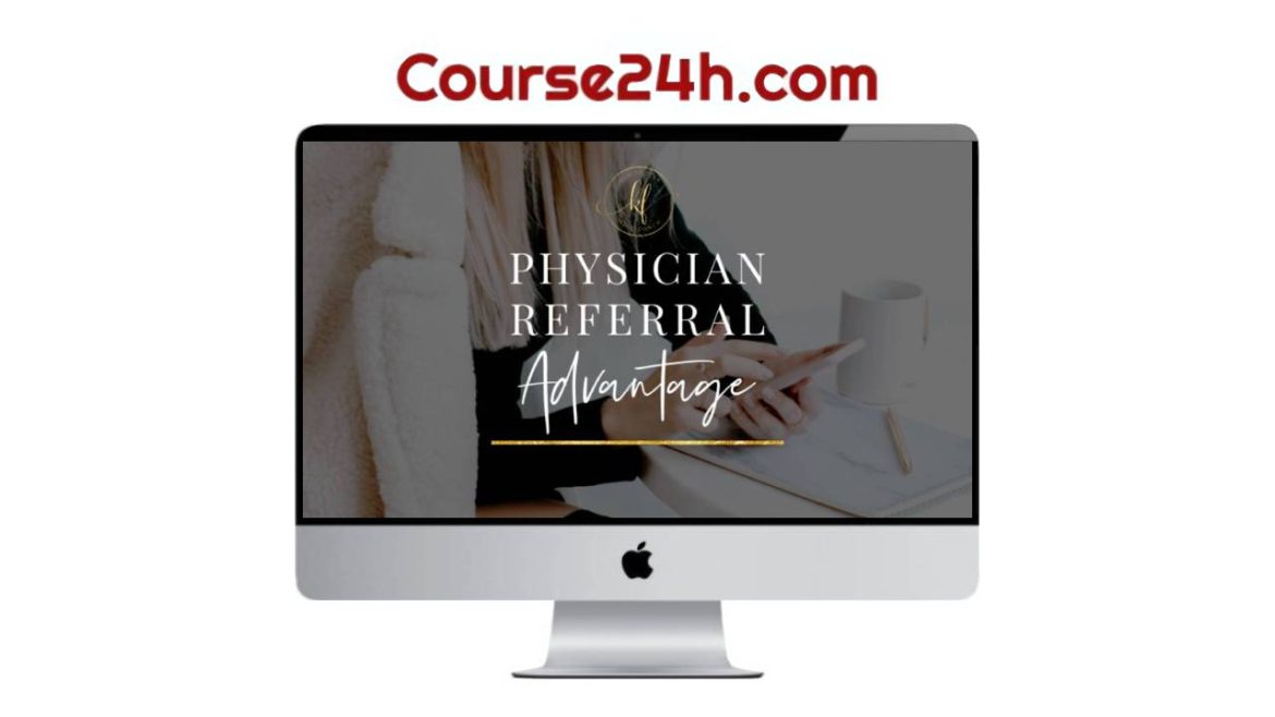 Kim Foster - Physician Referral Advantage (Regular Bundle)