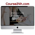 Kim Foster – Physician Referral Advantage (Regular Bundle)