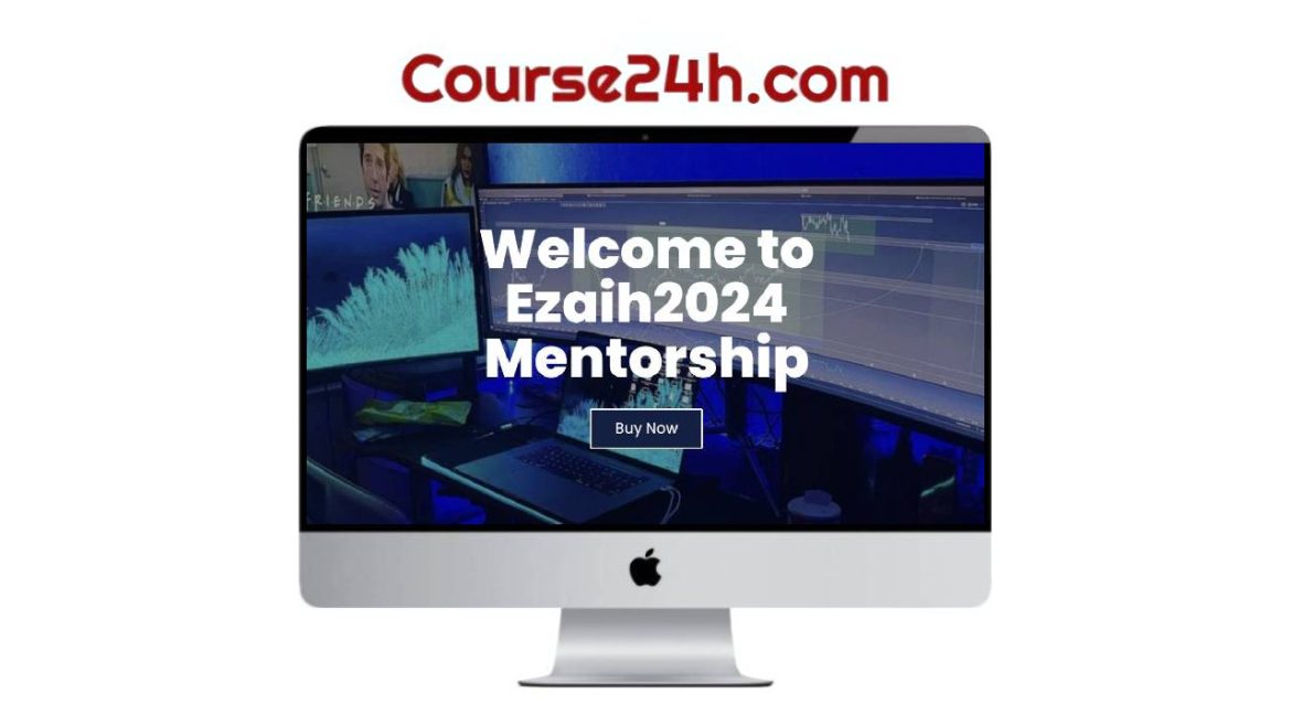 Ezaih Academy 2024 Mentorship