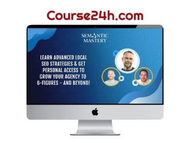 Semantic Mastery Advanced SEO GMB GBP Mastermind 2024