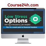 Low Stress Training – Low Stress Options Trading