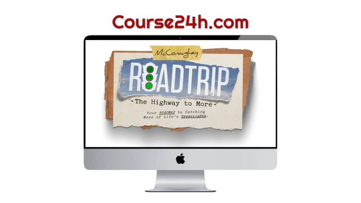 Matthew McConaughey - Roadtrip - The Highway To More