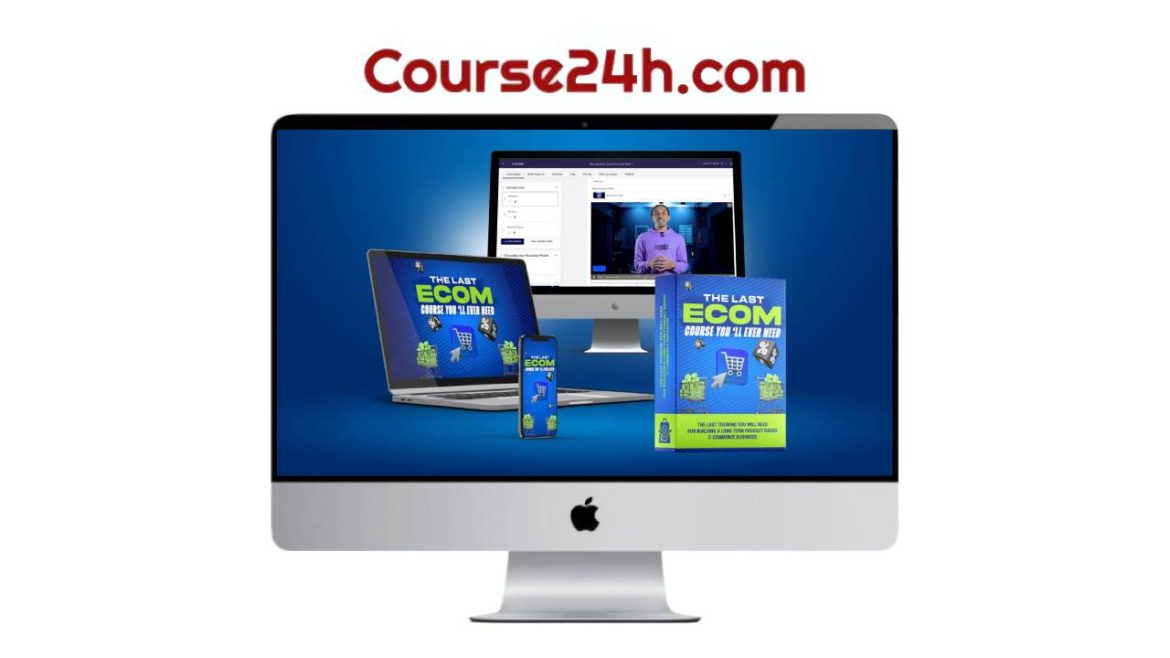 Justing Phillips – The Last eCom Course