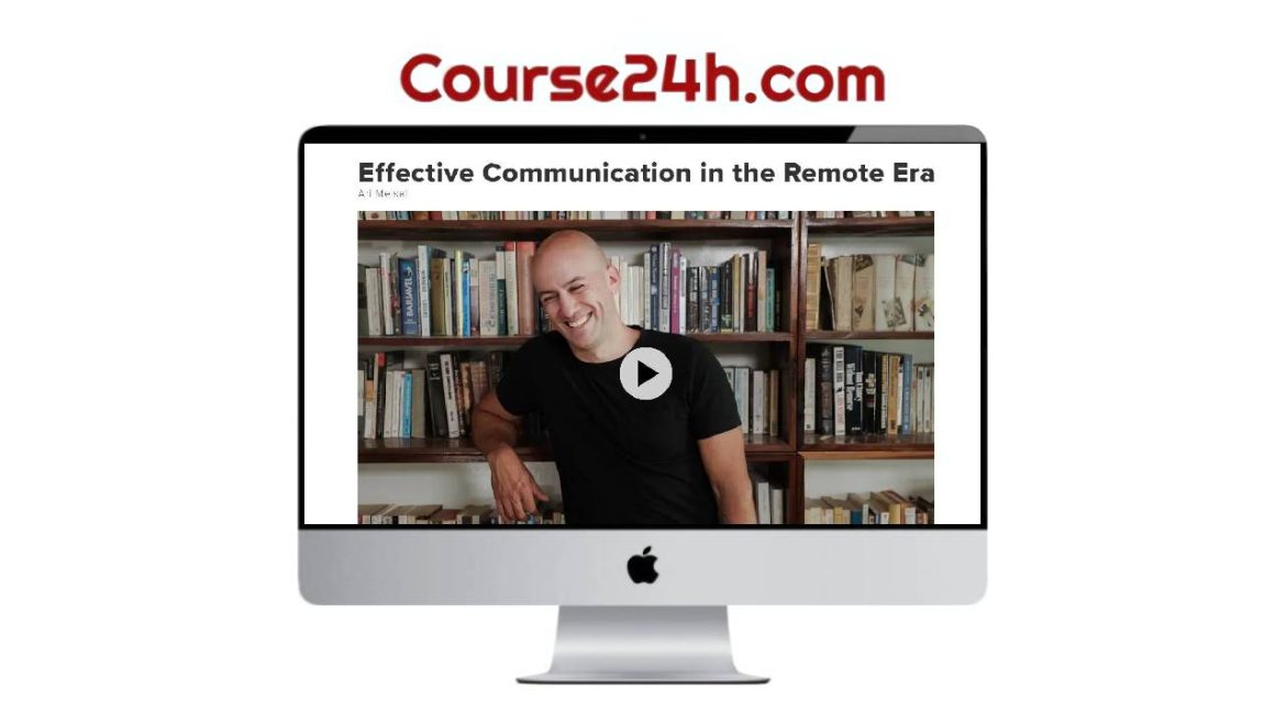 Ari Meisel - Effective Communication in the Remote Era