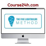 Billy Broas – The Five Lightbulbs Method
