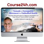 Brian Siddhartha Ingle – Somatic & Osteopathic Movement for Embodied Health