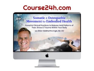 Brian Siddhartha Ingle - Somatic & Osteopathic Movement for Embodied Health
