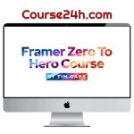 Tim Gabe – Framer Zero To Hero