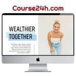 Chloe Elise – Wealthier Together