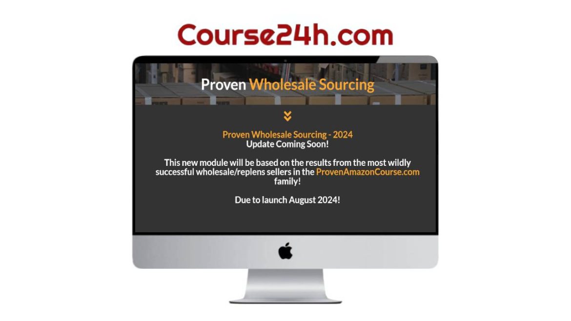 Proven Amazon Course - Proven Wholesale Sourcing