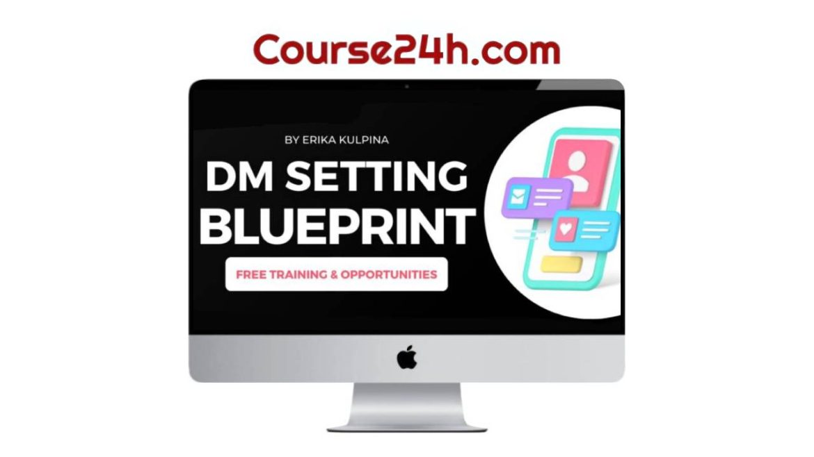 Erika Kulpina - DM Setting Blueprint