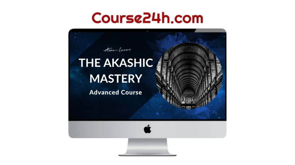 Aeron Lazar – The Akashic Mastery Advanced