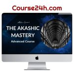 Aeron Lazar – The Akashic Mastery Advanced