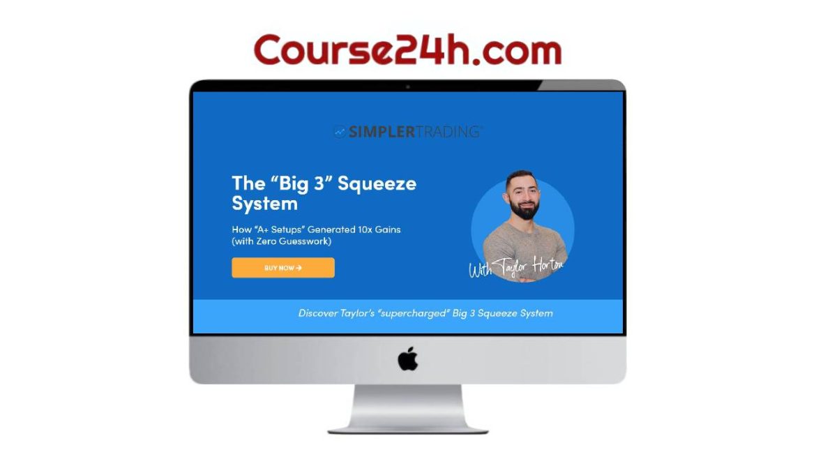 Taylor Horton - The “Big 3” Squeeze System (Elite)