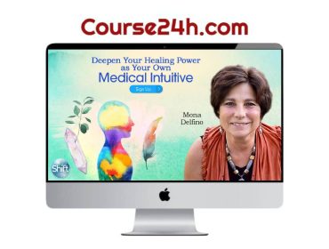 Mona Delfino - Deepen Your Healing Power as Your Own Medical Intuitive