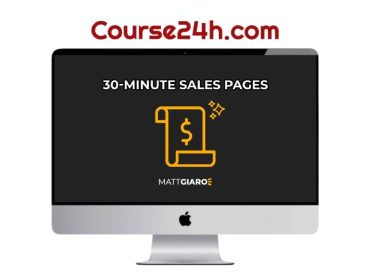 Matt Giaro - 30-Minute Sales Pages