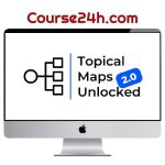 Yoyao Hsueh – Topical Maps Unlocked 2.0 (2024)