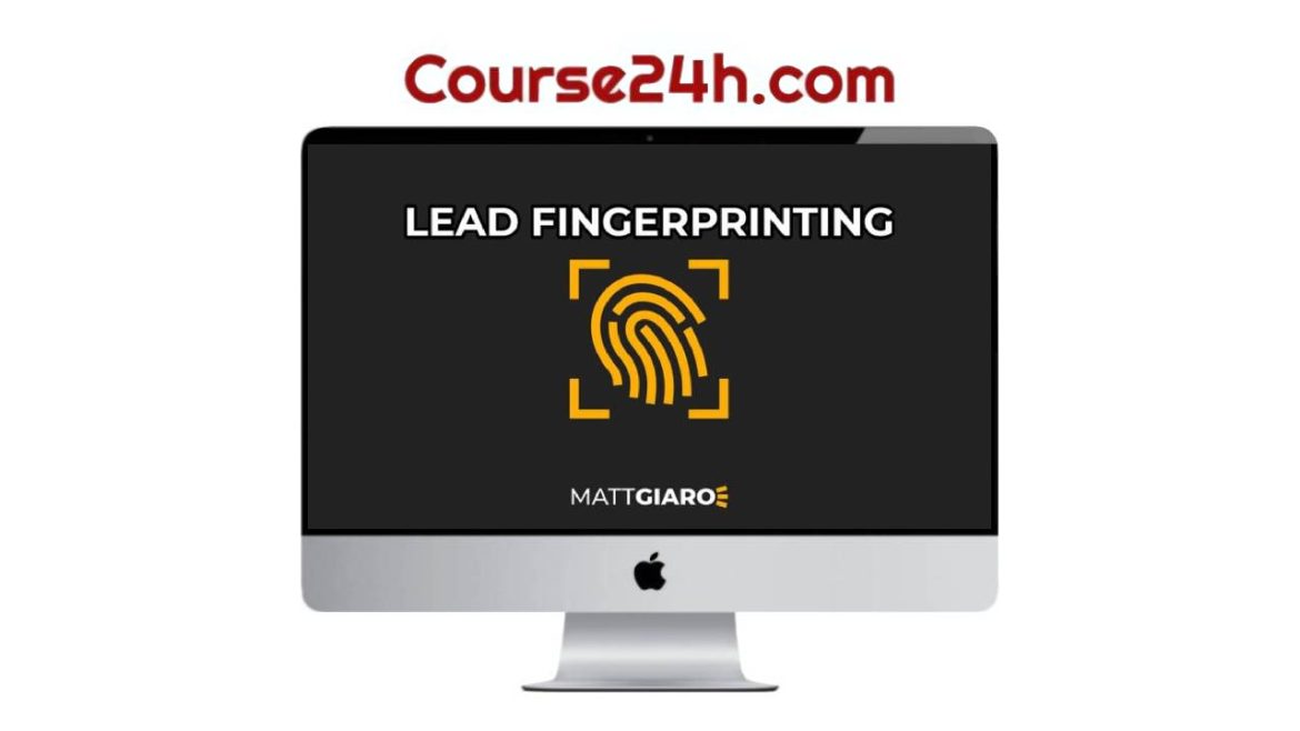 Matt Giaro - Lead Fingerprinting