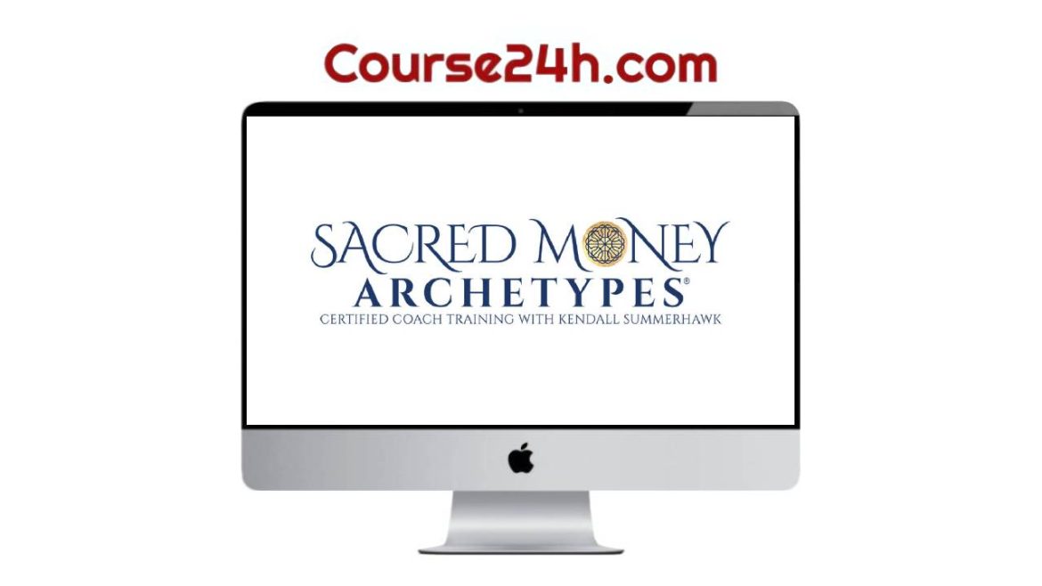 Kendall SummerHawk - Sacred Money Archetypes
