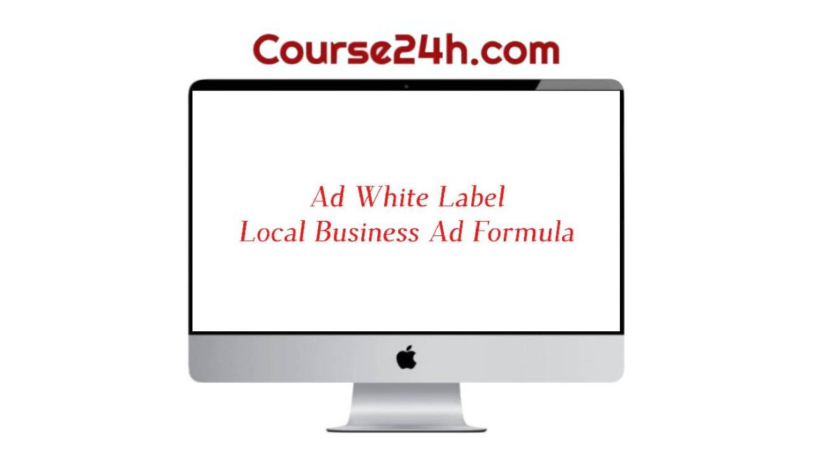Ad White Label - Local Business Ad Formula