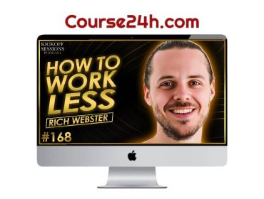 Rich Webster - How To Work Less