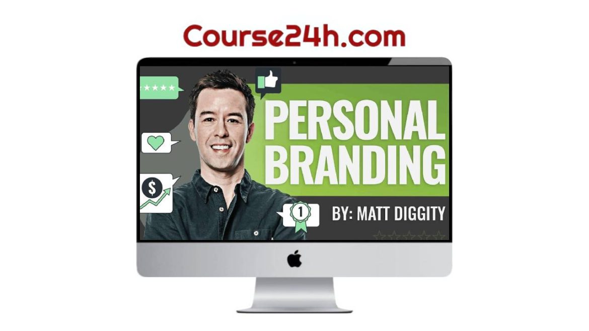Matt Diggity – Personal Branding