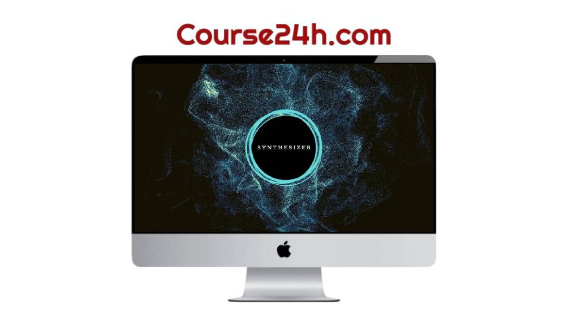Kyle Kowalski – Synthetizer Course