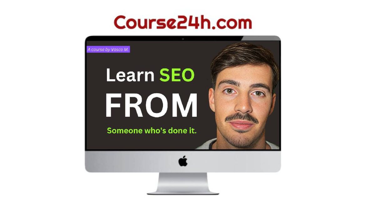 Vasco Monteiro – Rank sites and Make Money with SEO (Everything I know)