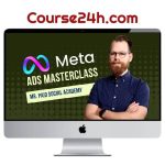 Caleb Kruse – Media Buying ADS Masterclass – Mr Paid Ads