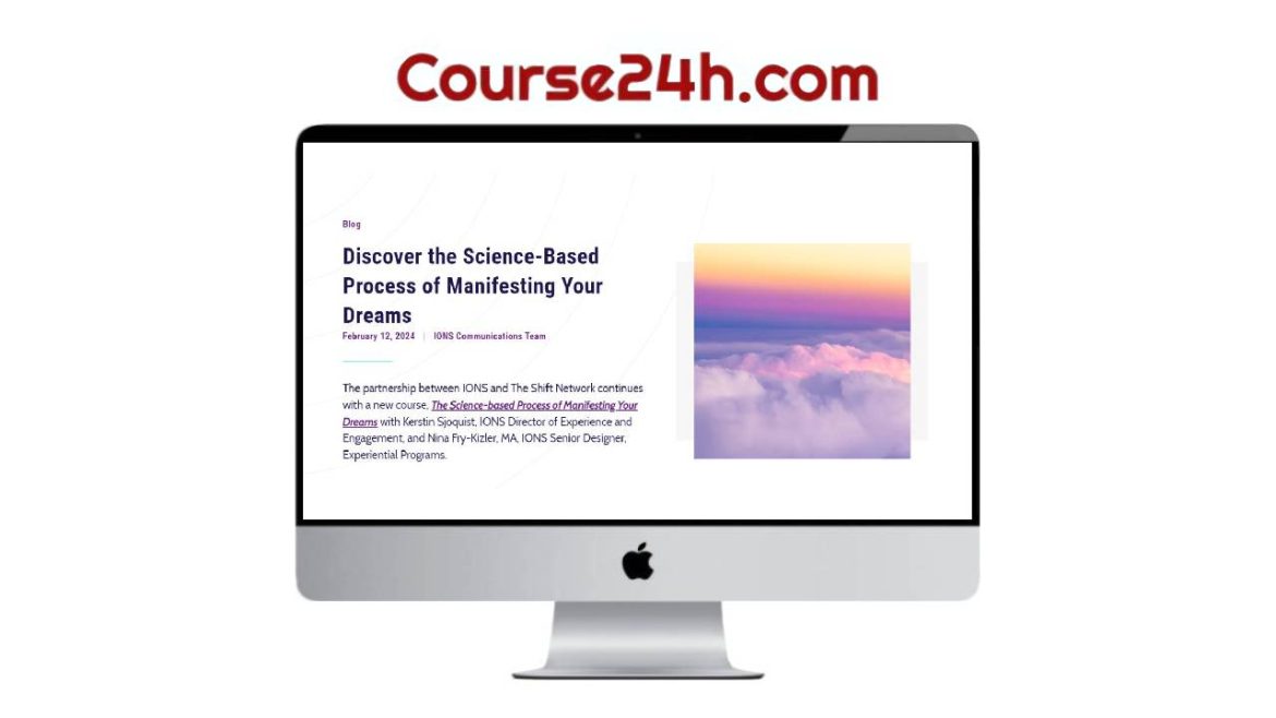 The Science-Based Process of Manifesting Your Dreams