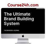 The Branding Journal – The Ultimate Brand Building System