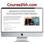 Mike Mandel – Advanced Hypnotherapy Techniques Bundle
