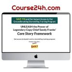 Sandy Franks (AWAI) – Core Story Framework
