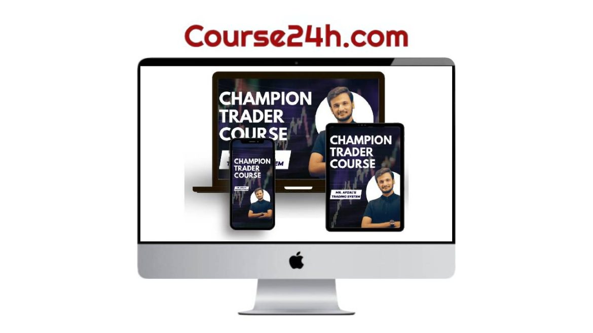 Afzal Lokhandwala – Champion Trader Course