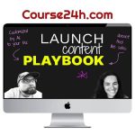 Erica Schneider, Rob Lennon – The Launch Content Playbook