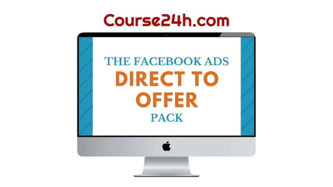 Charm Offensive- The Facebook Ads Direct to Offer pack
