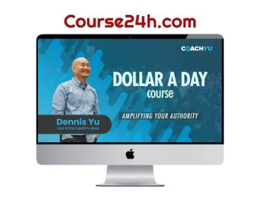 Dennis Yu – Dollar a Day Course