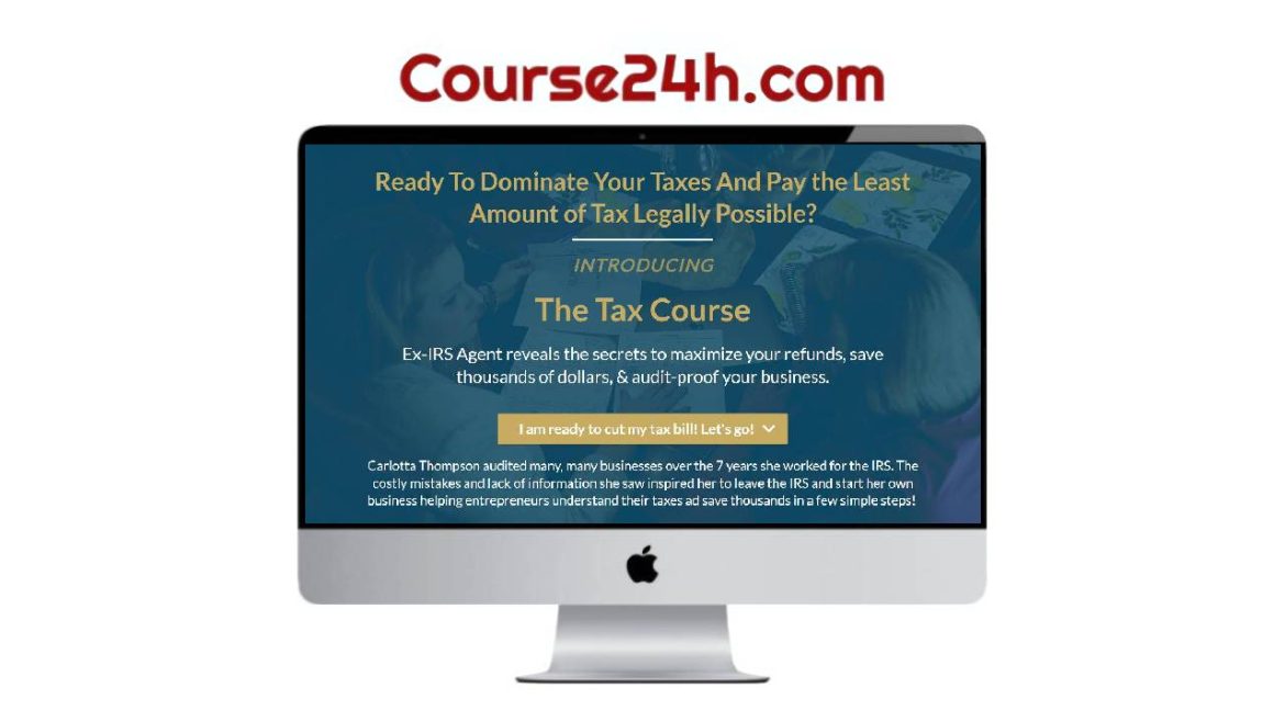Carlotta Thompson - The Tax Course