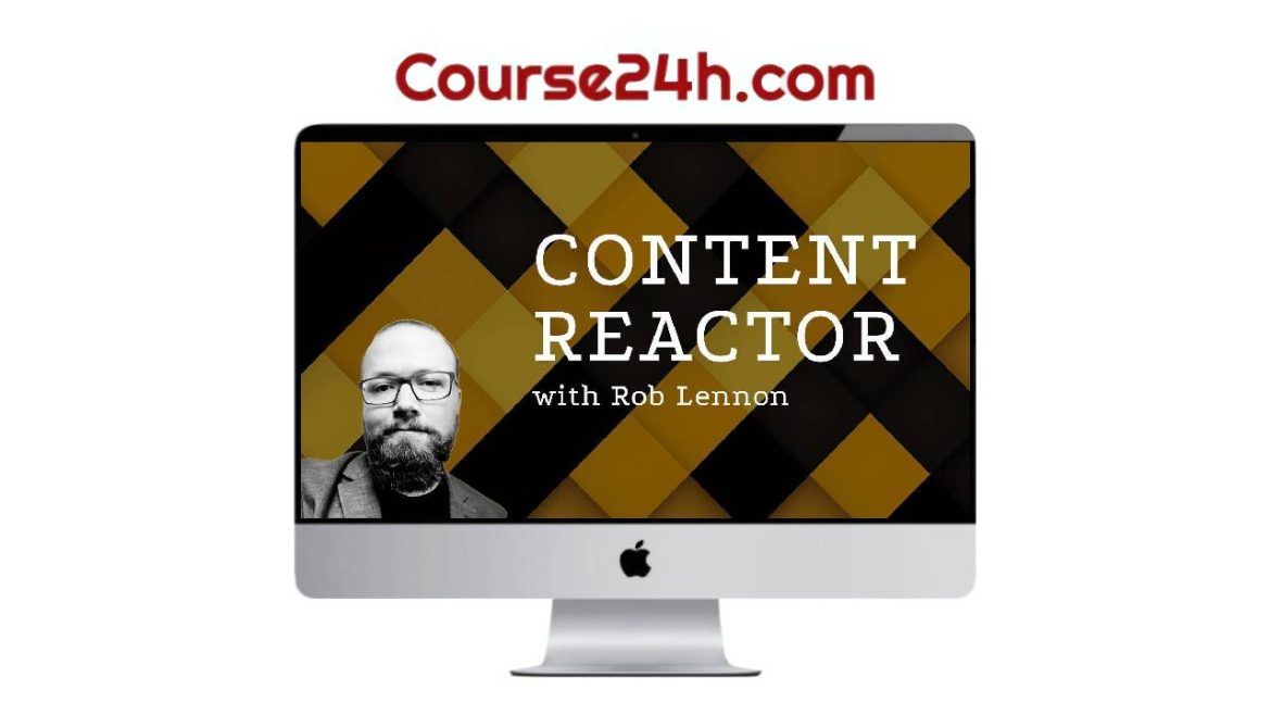 Rob Lennon - AI Content Reactor (Core System) 2025