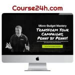 Curt Maly – Micro-Budget Mastery