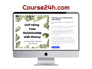 Michael Neill - Unfucking Your Relationship with Money