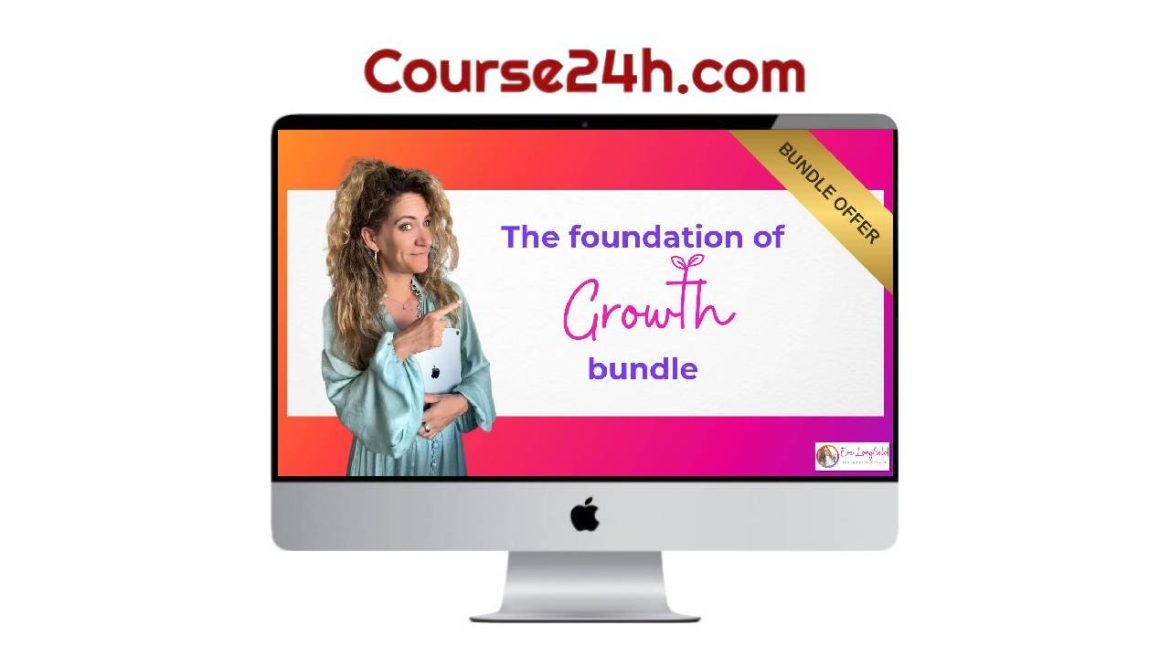 Eva Longfield – The Foundation of Growth Bundle