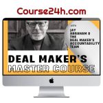 Jay Abraham – Deal Makers Course 2024